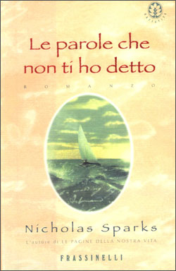 Le pagine della nostra vita - Nicholas Sparks - Libro - Mondadori