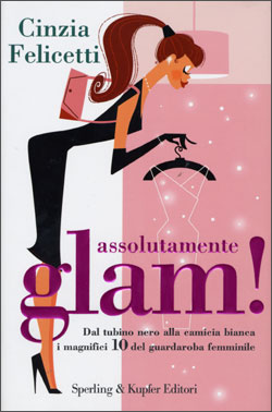 Assolutamente glam!