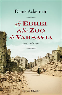 Gli ebrei dello zoo di Varsavia