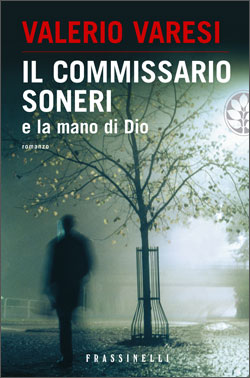 Il commissario Soneri e la mano di Dio