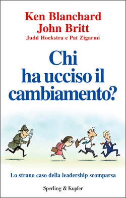 Chi ha ucciso il cambiamento?