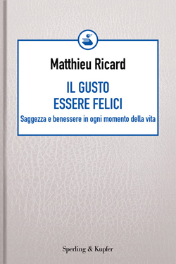 Il gusto di essere felici