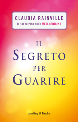 Il segreto per guarire