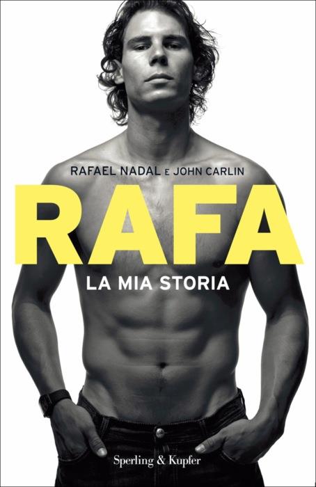 Rafa La mia storia