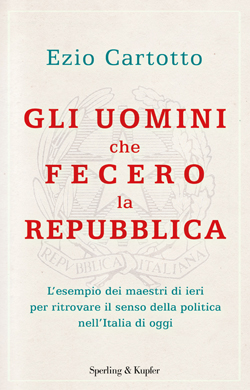 Gli uomini che fecero la Repubblica