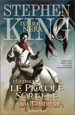 La Torre Nera - L'ultimo cavaliere: le piccole sorelle di Eluria