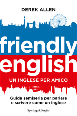 Friendly english. Un inglese per amico