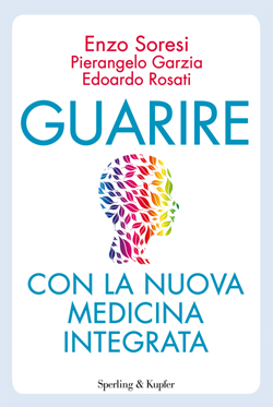 Guarire con la nuova medicina integrata