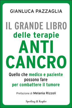 Il grande libro delle terapie anticancro