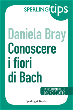 Conoscere i fiori di Bach - Sperling Tips