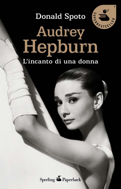 Audrey Hepburn. L'incanto di una donna