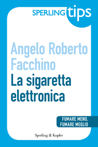 La sigaretta elettronica - Sperling Tips