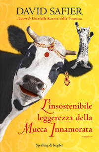 L'insostenibile leggerezza della mucca innamorata