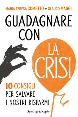 Guadagnare con la crisi