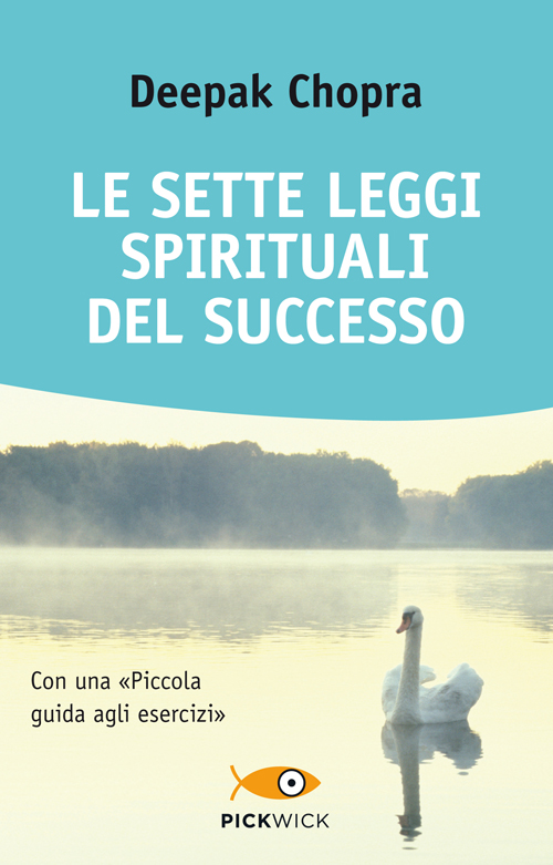 Le sette leggi spirituali del successo