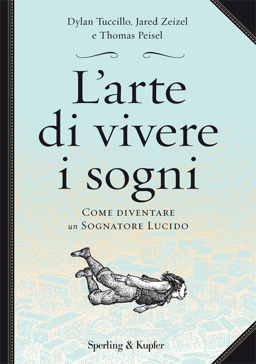 L'arte di vivere i sogni