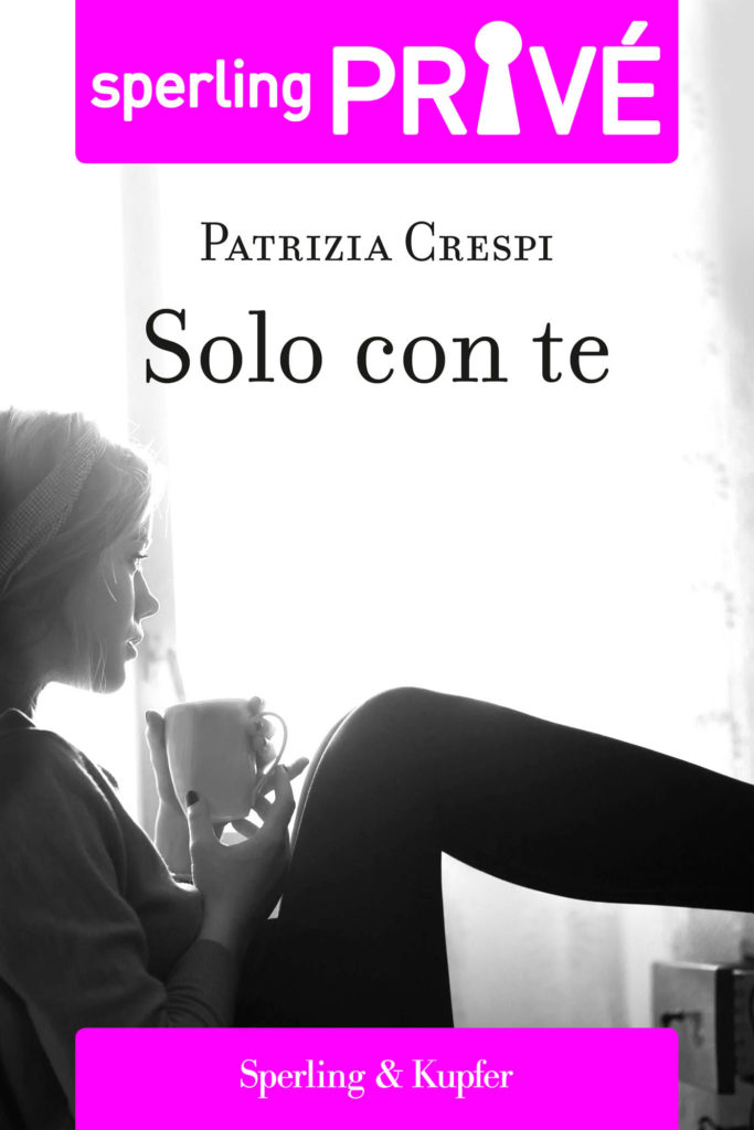 Solo con te - Sperling Privé