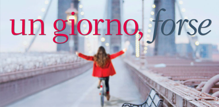 
            	Un giorno forse (someday, someday maybe)