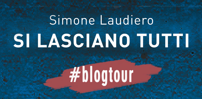 Si lasciano tutti #BlogTour
