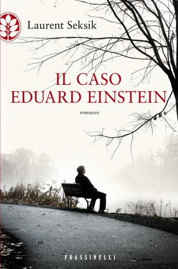 Il caso Eduard Einstein