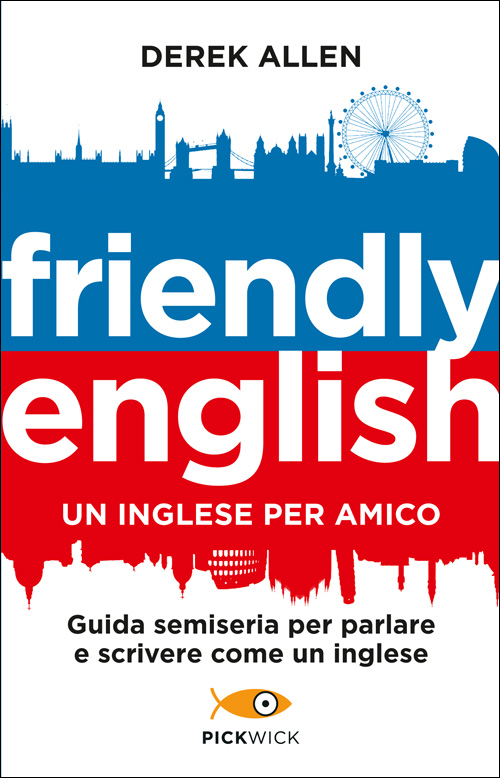 Friendly english. Un inglese per amico