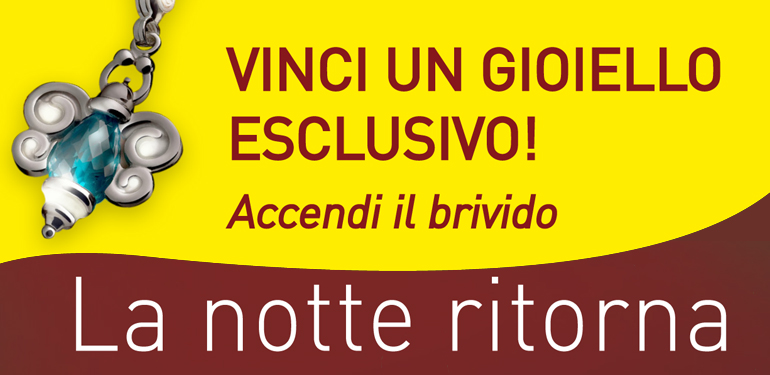 
            	Accendi il brivido: vinci un gioiello firmato Gerardo Sacco