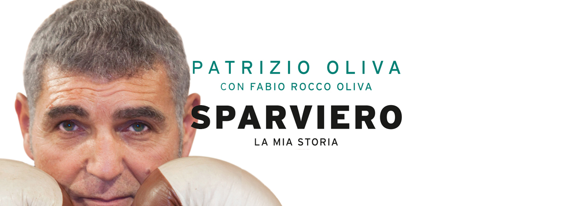 Sparviero - la storia di Patrizio Oliva
