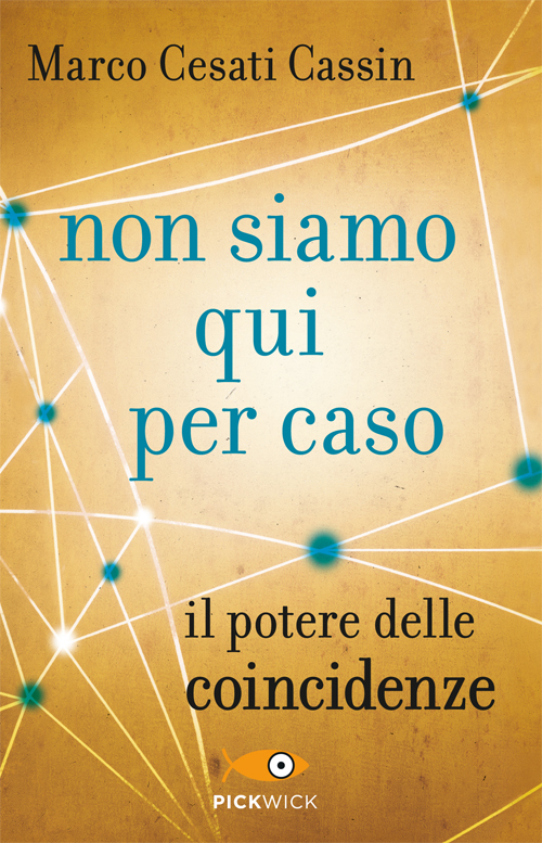 Non siamo qui per caso