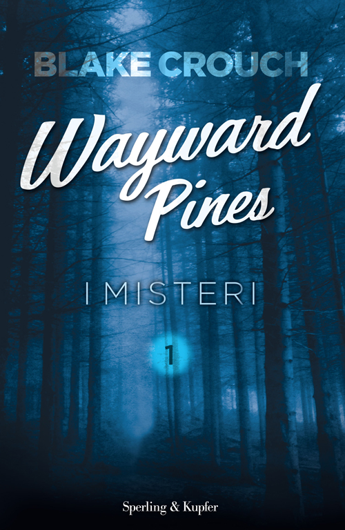 Wayward Pines 1 I Misteri