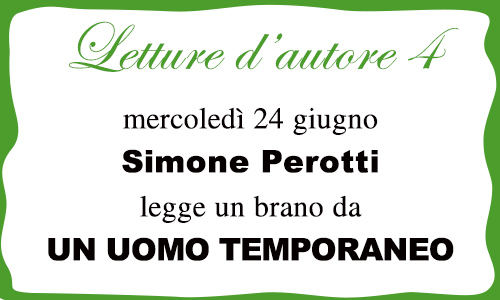 
            	Letture d’autore 4: Simone Perotti legge un brano da UN UOMO TEMPORANEO