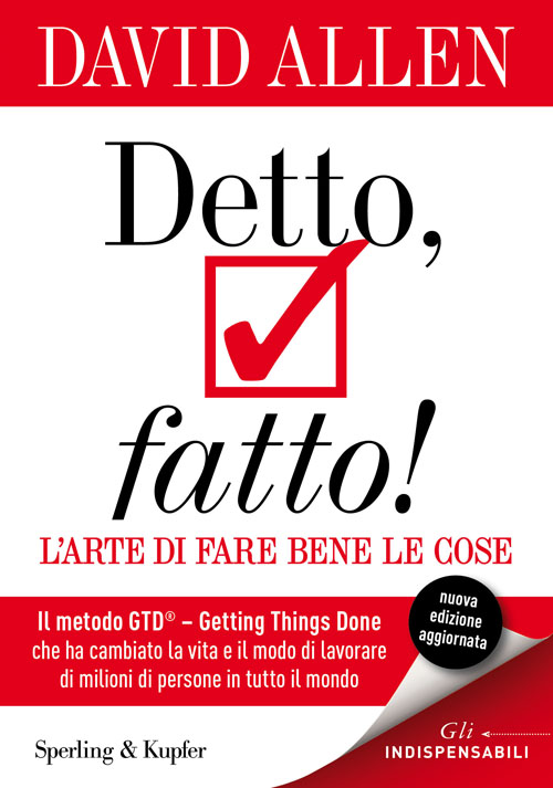 Detto, fatto! L’arte di fare bene le cose