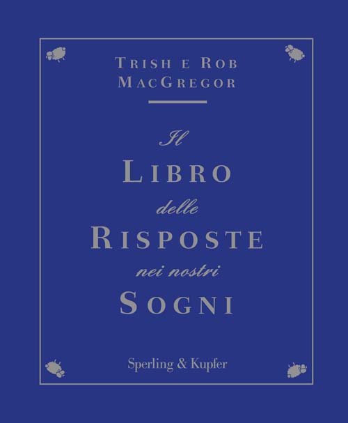 Il libro delle risposte nei nostri sogni