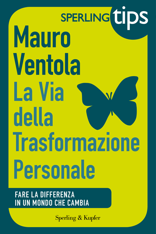 La via della trasformazione personale - Sperling Tips