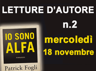 
            	LETTURE D'AUTORE: Patrick Fogli legge IO SONO ALFA #2