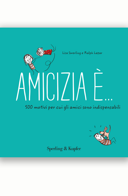 Amicizia è…