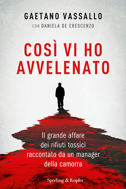 Così vi ho avvelenato