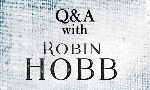 Q&A le vostre domande a Robin Hobb #part2