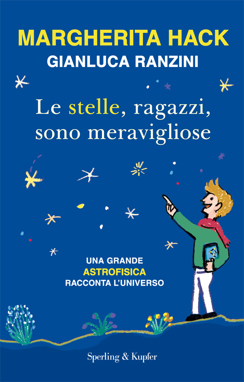 Le stelle, ragazzi, sono meravigliose