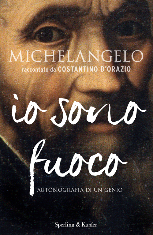 Michelangelo io sono fuoco