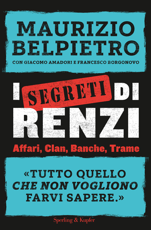 I segreti di Renzi