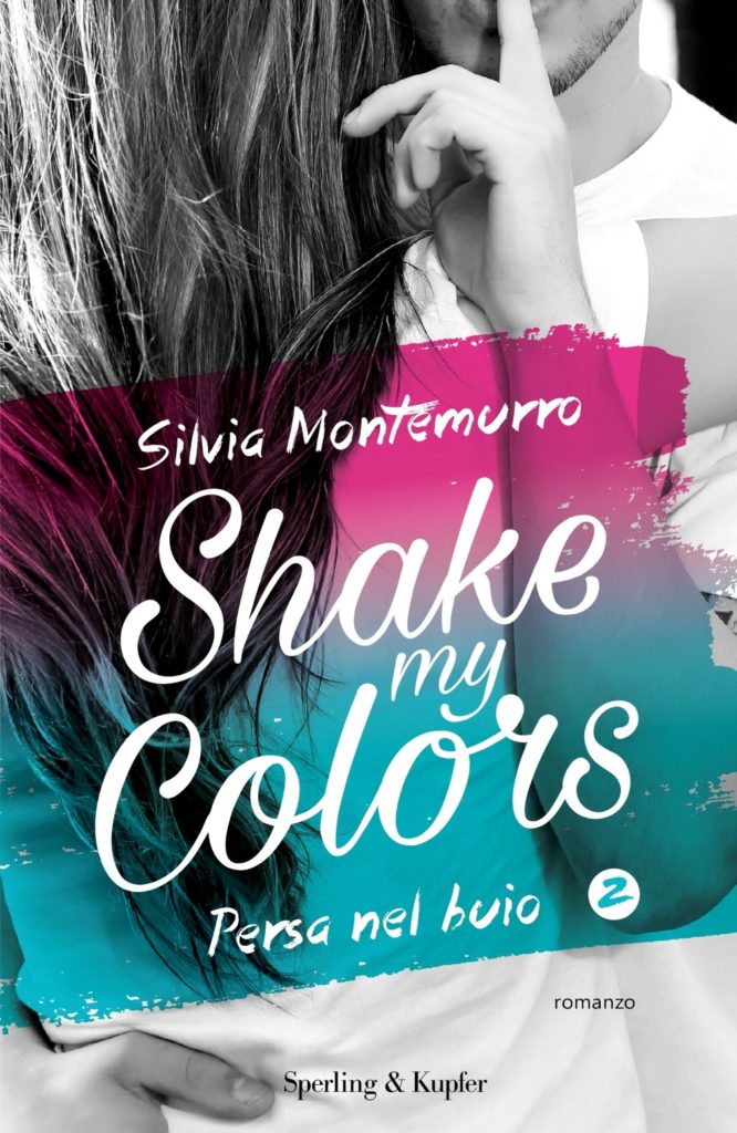 Shake my colors 2 persa nel buio