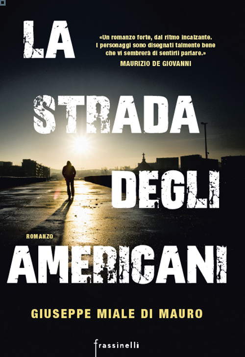 La strada degli americani