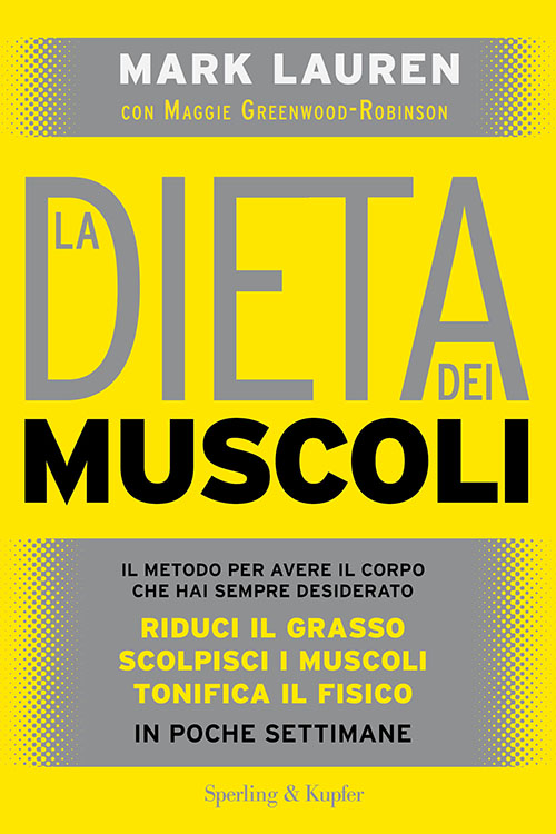 La dieta dei muscoli