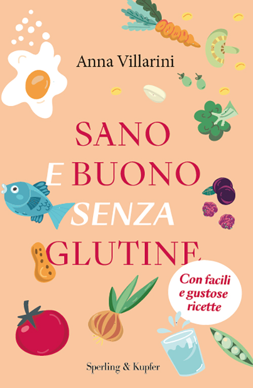 Sano e buono senza glutine