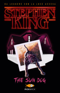 The sun dog - Stephen King -Pickwick