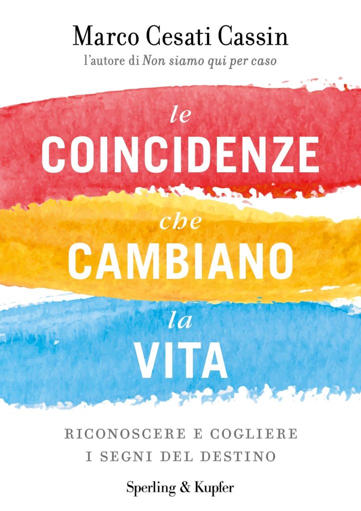Le coincidenze che cambiano la vita