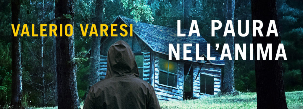 Valerio Varesi - La paura nell'anima