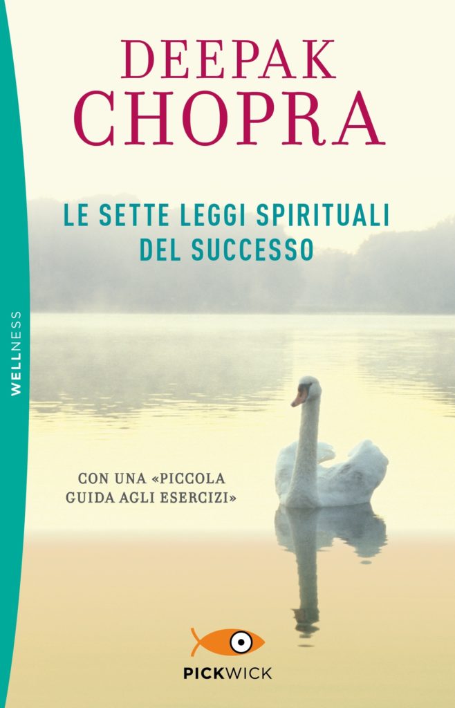Le sette leggi spirituali del successo - Sperling & Kupfer Editore