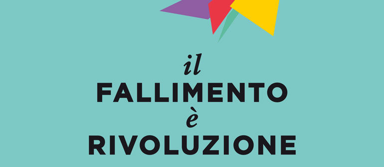 Francesca Corrado - Il fallimento è rivoluzione