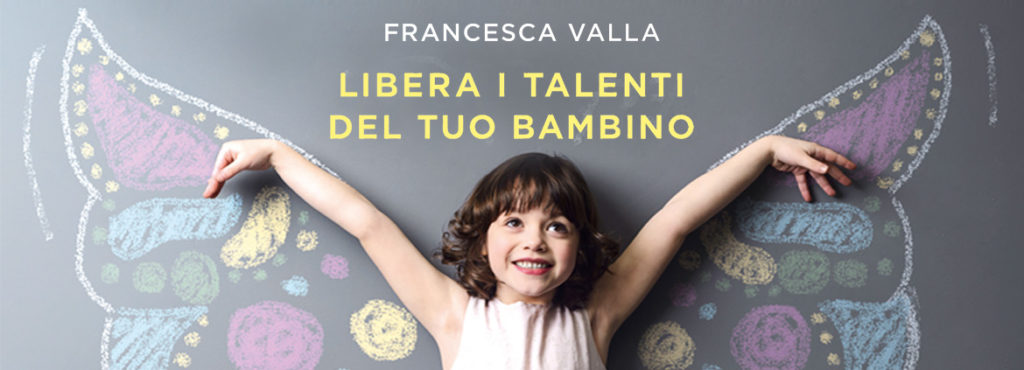 Libera i talenti del tuo bambino
